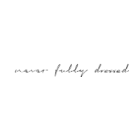 Never Fully Dressed